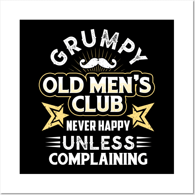 Grumpy Old Man Club Wall Art by jonetressie